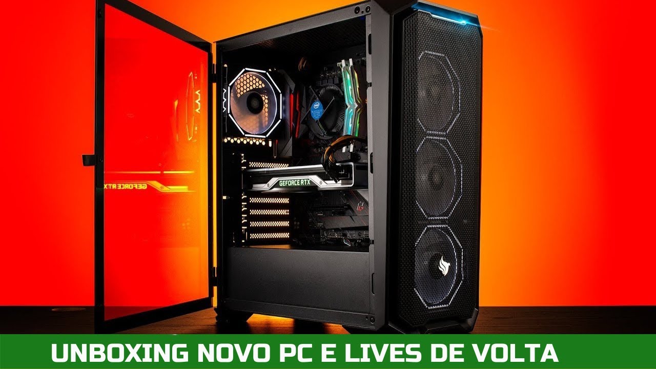 MONTEI MEU PC NOVO UNBOXING NOVIDADES E LIVES DE VOLTA TUDO AQUI - YouTube