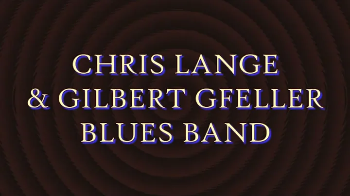 Chris Lange - Gilbert Gfeller Blues Band 1962 live