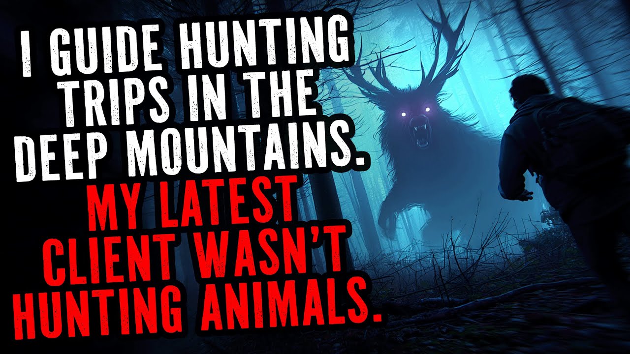 I Guide Hunting Trips In The Deep Mountains. My Latest Client Wasn't Hunting Animals.