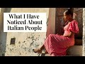 BRIT IN ITALY - What I Have Noticed About Italian People - Why They Live For Longer