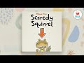 Kids Book Read Aloud Scaredy Squirrel By Melanie Watt 