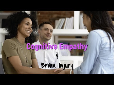 Cognitive Empathy and Brain Injury