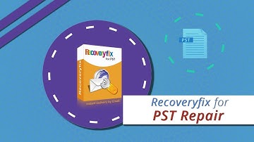 How to Repair Corrupt PST Files with Recoveryfix Outlook PST Repair
