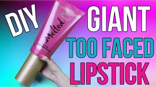 DIY Crafts: How To Make A Giant Too Faced Lipstick -DIYs Storage Idea or Gift Box-Cool DIY Project