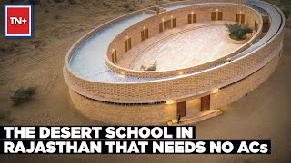 The Desert School In Rajasthan That Needs No Acs Tn Plus