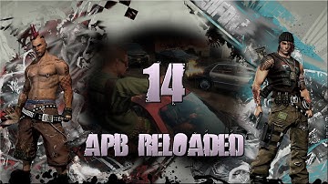 APB Reloaded | Gameplays with Commentary - BeckodCS Singing?