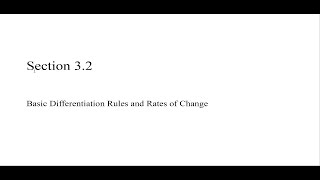 3.2: Basic Differentiation Rules and Rates of Change