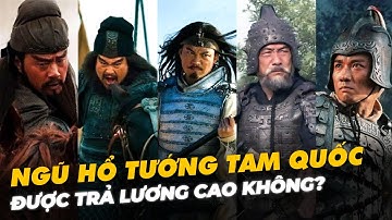 NGŨ HỔ TƯỚNG THỜI TAM QUỐC ĐƯỢC TRẢ LƯƠNG RA SAO? CAO HAY THẤP?