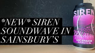 Siren Soundwave Ascension Futuristic IPA Review , Sainsbury's Craft Beer Review , Siren Craft Brew