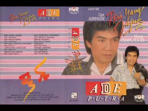 Ade Putra - Pria Yang Jujur   Composer - Adriyadie (1988)