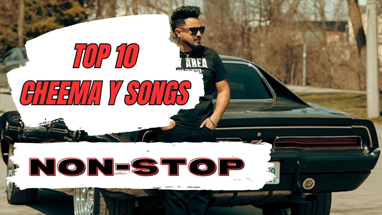 Non Stop Cheema Y All Hit Songs | Cheema Y Hits Playlist 2025 - YouTube