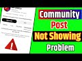 Community posts arent currently available on this divice problem  community post not available