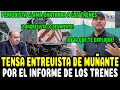 ALEJANDRO MUÑANTE TIENE TENSA ENTREVISTA CON PERIODISTA POR LOS TRENES DE PORKY Y EXPLICA CON CALMA