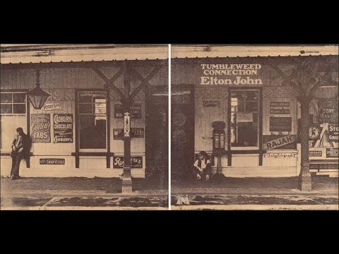 E̲lton J̲ohn - T̲umblewe̲e̲d C̲o̲nnection (Full Album) 1970