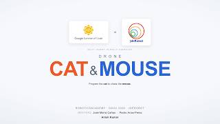 GSoC 2026 · JdeRobot — Multi-Robot Support for Robotics Academy | Drone Cat & Mouse