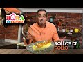 EXQUISITOS ROLLOS DE POLLO || Hora de Comer Con Omar Fierro