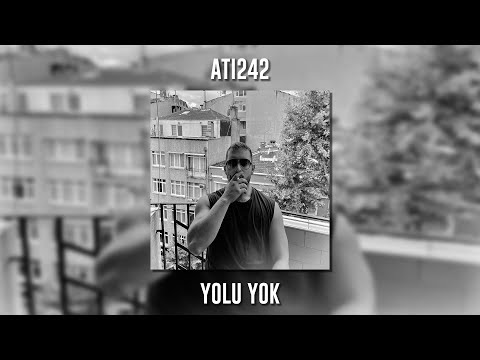 Ati242 - Yolu Yok (Speed Up)