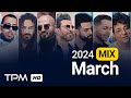 March 2024 best songs mix       