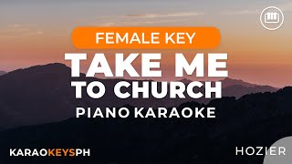 Take Me To Church  Hozier (Female Key  Piano Karaoke)