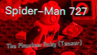 Spider-Man 727: The Phantom Ruby (Teaser)