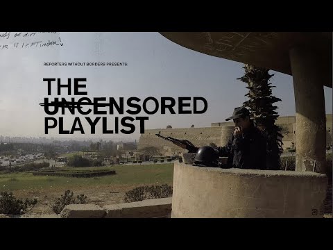 Reporters Without Borders: The Uncensored Playlist