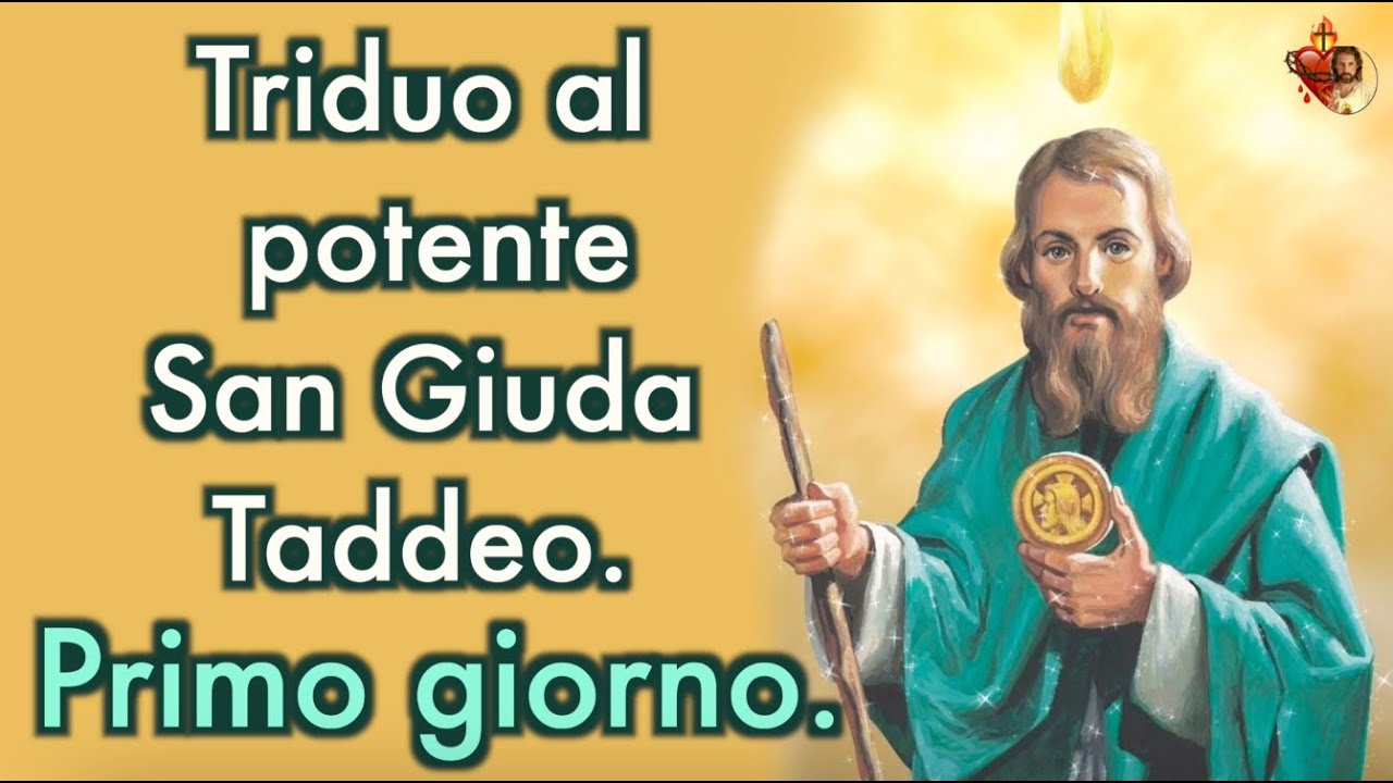 Triduo al potente San Giuda Taddeo. Primo giorno. - YouTube