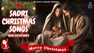Sadri Xmas  2025  Priti Barlatarun Kullurohit Nayakvivek Nayakpallavi Shradha  Nonstop 