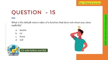 Question - 15 | Class 12th 2023 CS mid-term Paper (morning session) | User Defined function