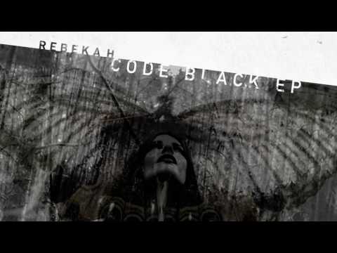 Rebekah - Code Black