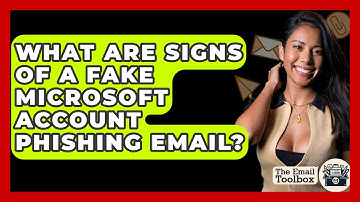 What Are Signs Of A Fake Microsoft Account Phishing Email? - TheEmailToolbox.com