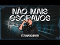 DVD Galileu | Fernandinho | Não mais Escravos