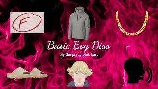 the pretty pink bars - Basic Boy Diss