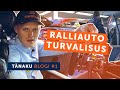 Ott Tänaku blogi #1: ralliauto turvalisus