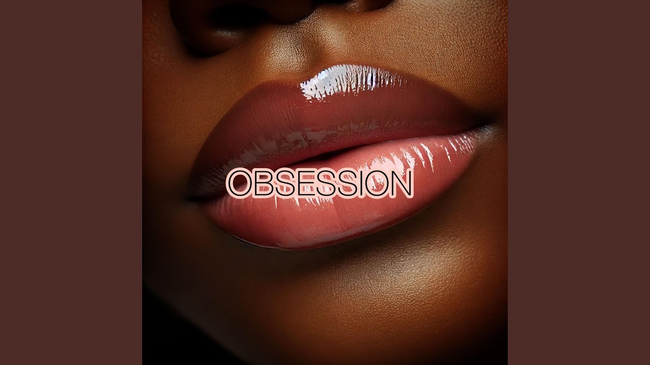 Watch Obsession on YouTube Watch Obsession on YouTube