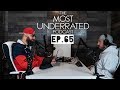 The Most Underrated Podcast #65 - The New Studio + Ayesha Curry's Insecurities + Sneakers & More!