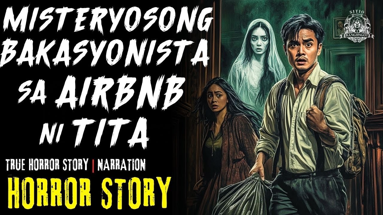 HORROR STORY | MISTERYOSANG BAKASYONISTA SA AIRBNB NI TITA | Tagalog Horror Stories