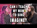 Chris Kläfford tries to teach his mom to sing