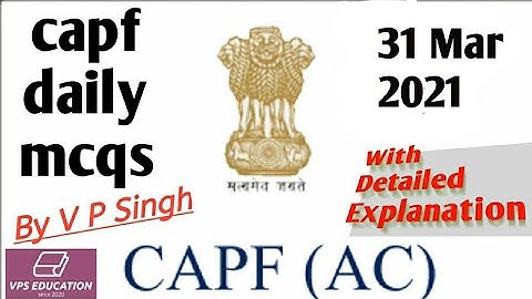 CAPF Daily MCQ - 31 Mar 2021 (CAPF Assistant Commandant Preparation)
