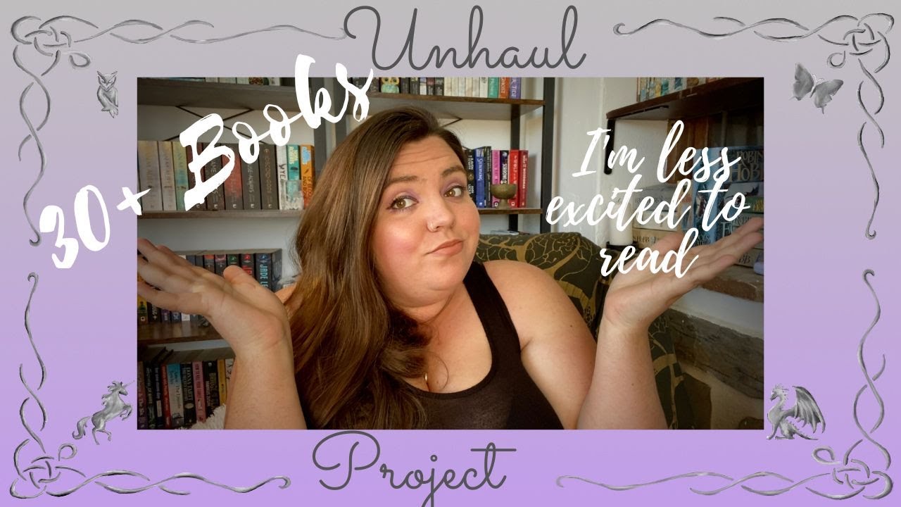 Unhaul Project | 30+ books I'm less excited for