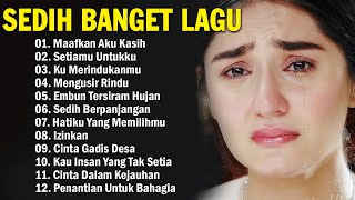 Download Lagu Lagu Sedih😭Paling Sering Di Cari💔Enak Di dengar 2025 MP3 Download Lagu Lagu Sedih😭Paling Sering Di Cari💔Enak Di dengar 2025 MP3