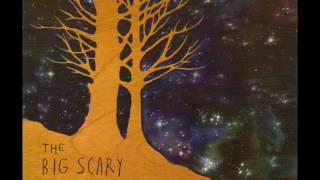 Video thumbnail of "Big Scary - Winter"