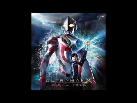 Voyager \u0026 Project DMM - Ultraman X (Vocals only)