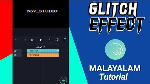 Glitch Effect tutorial in Alight motion