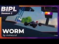 Bipl season 2  worm  by mime