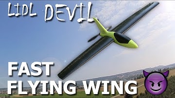 Flying the LIDL DEVIL - RC conversion of a LIDL glider into a high-speed flying wing
