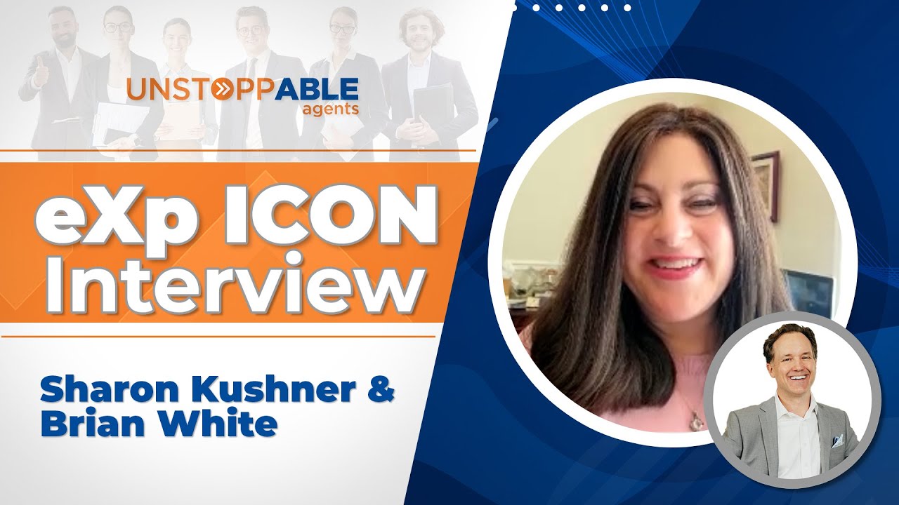 Icon Agent How to REALLY Grow Your Real Estate Business w/ EXP Realty Agent Sharon Kushner YouTube