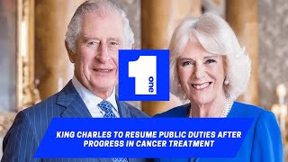 Royal Update: King's Health Progress & Return to Public Duties