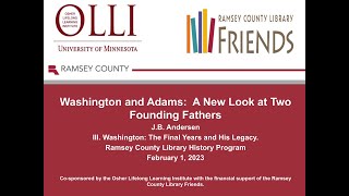 Washington & Adams: A New Look at Two Founding Fathers Part III
