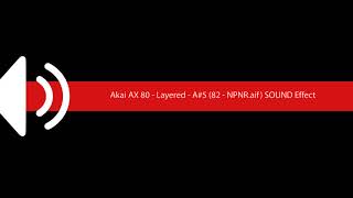 Akai AX 80   Layered   A#5 82   NPNR aif SOUND Effect
