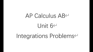 Five Questions to Review for AP Calculus AB Unit 6 Integrals